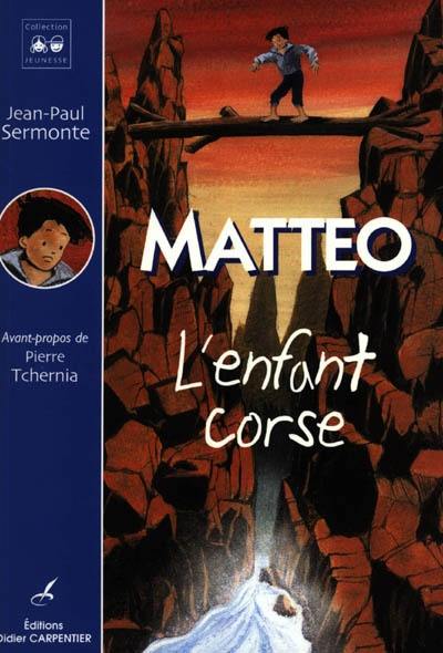 Matteo, l'enfant corse