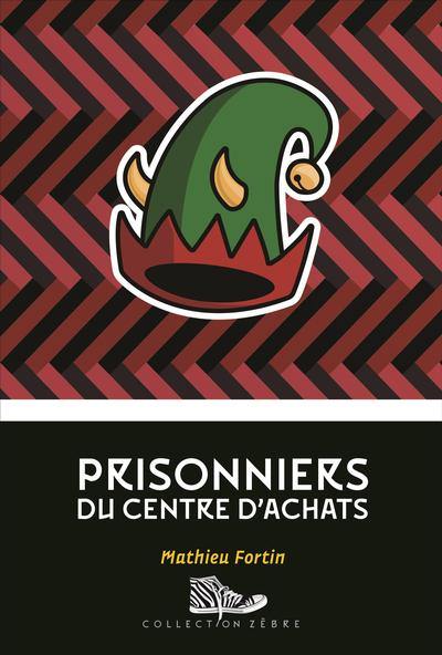 Prisonniers du centre d'achats