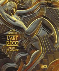 1925, quand l'art déco séduit le monde