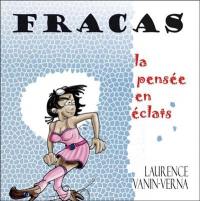 Fracas : la pensée en éclats