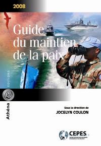 Guide du maintien de la paix 2008