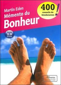 Mémento du bonheur : 400 conseils de bienheureux