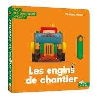 Les engins de chantier