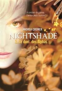 Nightshade. Vol. 3. Le duel des Alphas