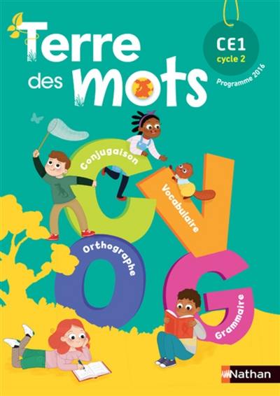 Terre des mots CE1, cycle 2 : programme 2016