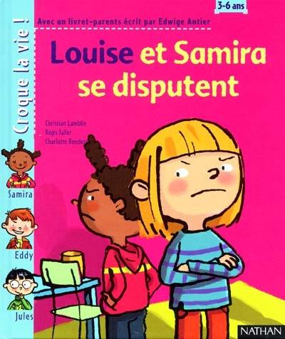 Louise et Samira se disputent