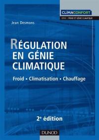 Régulation en génie climatique : froid, climatisation, chauffage