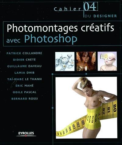 Photomontages créatifs avec Photoshop