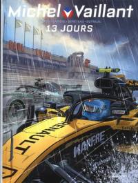 Michel Vaillant : nouvelle saison. Vol. 8. 13 jours