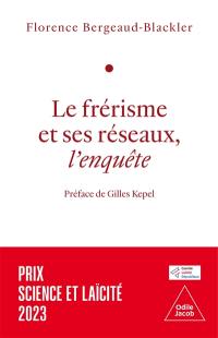 Le frérisme et ses réseaux, l'enquête