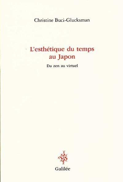 L'esthétique du temps au Japon : du zen au virtuel