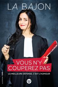 Vous n'y couperez pas : la meilleure défense, c'est l'humour