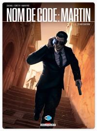 Nom de code : Martin. Vol. 1. Constantine