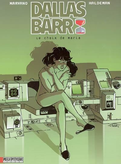 Dallas Barr. Vol. 2. Le choix de Maria