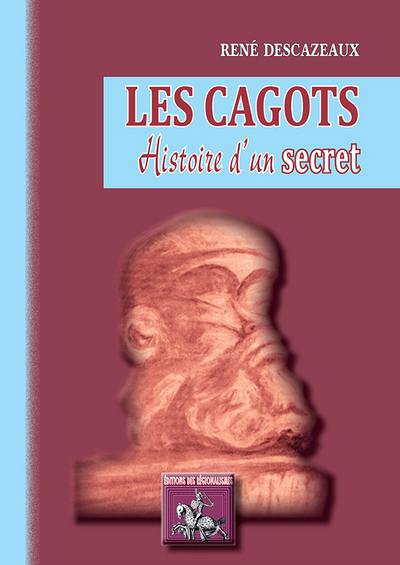 Les cagots : histoire d'un secret