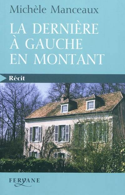 La dernière à gauche en montant