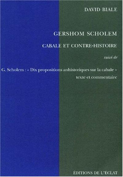 Gershom Scholem : cabale et contre-histoire