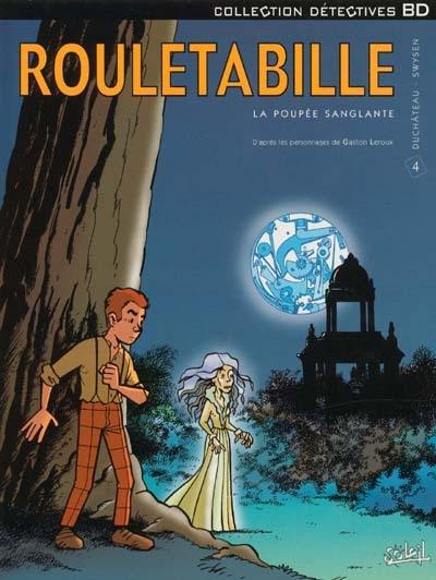 Rouletabille. Vol. 4. La poupée sanglante