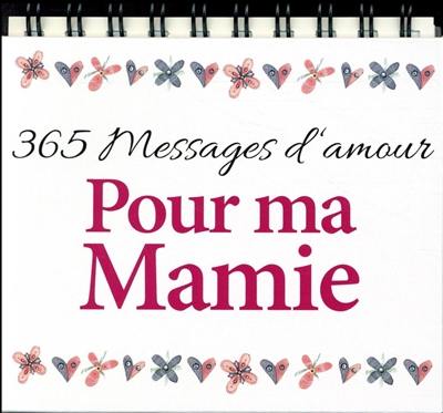 365 messages d'amour pour ma mamie