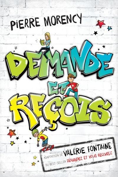 Demande et reçois