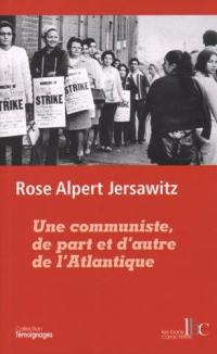 Une communiste, de part et d'autre de l'Atlantique