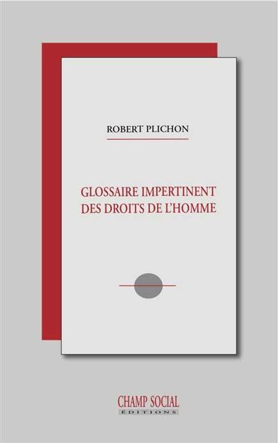 Glossaire impertinent des droits de l'homme