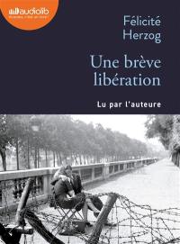 Une brève libération