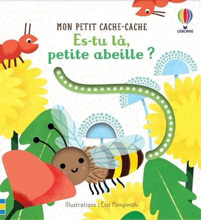 Es-tu là, petite abeille ?