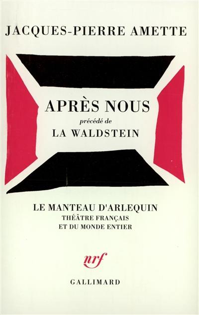 Après nous. La Waldstein