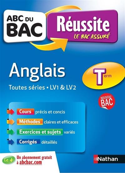 Anglais : terminales toutes séries : LV1 & LV2