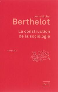 La construction de la sociologie