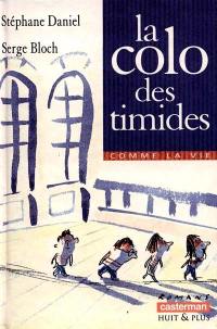 La colo des timides