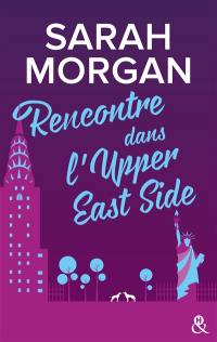 From New York with love. Vol. 1. Rencontre dans l'Upper East Side