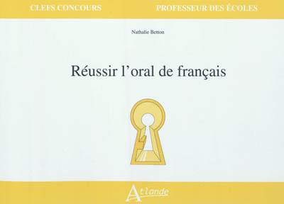 Réussir l'oral de français