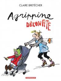 Agrippine. Vol. 8. Agrippine déconfite