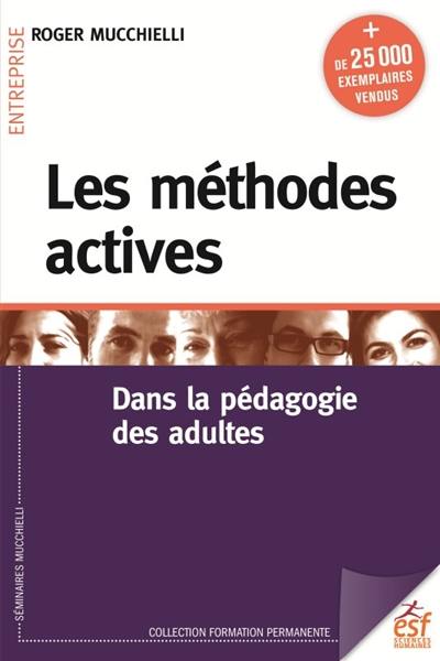 Les méthodes actives dans la pédagogie des adultes