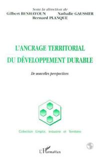 L'ancrage territorial du développement durable : de nouvelles perspectives