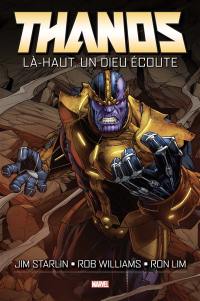 Thanos. Là-haut, un dieu écoute