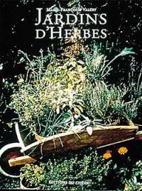 Jardins d'herbes : plantes aromatiques et médicinales