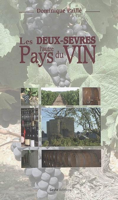 Les Deux-Sèvres, l'autre pays du vin