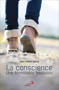 La conscience : formidable boussole