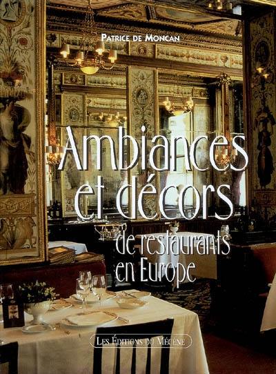 Ambiances et décors de restaurants en Europe