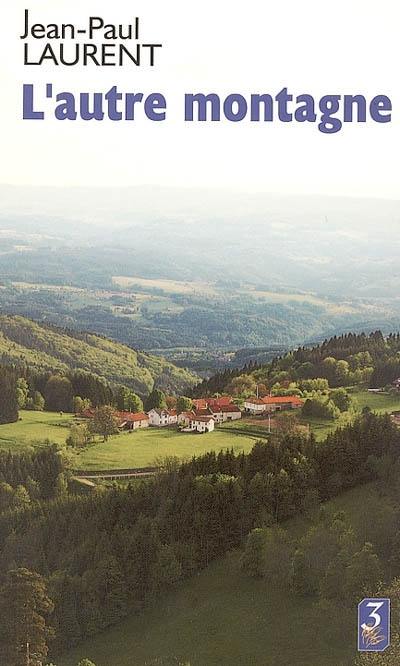 La ferme aux loups. Vol. 2. L'autre montagne