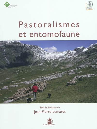 Pastum, hors série. Pastoralismes & entomofaune