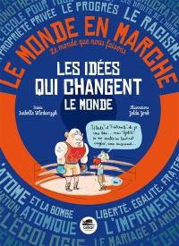 Les idées qui changent le monde