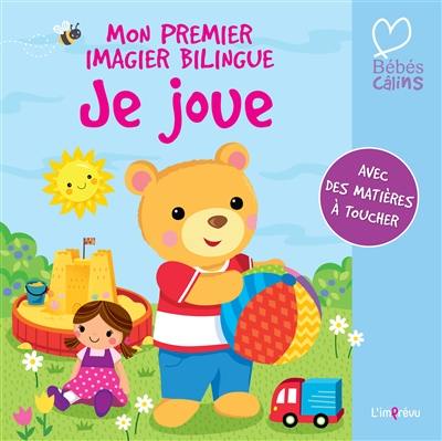 Mon premier imagier bilingue : je joue