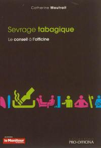 Sevrage tabagique : le conseil à l'officine