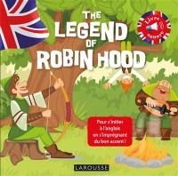 The legend of Robin Hood