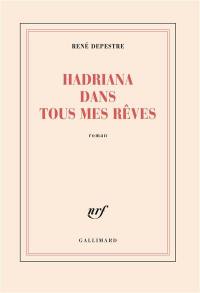 Hadriana dans tous mes rêves