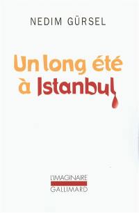 Un long été à Istanbul